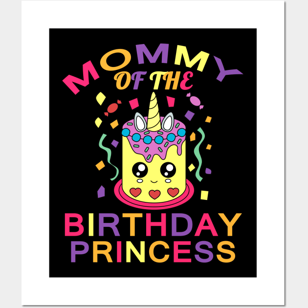 mommy of the birthday princess unicorn funny gift Wall Art by Smartdoc